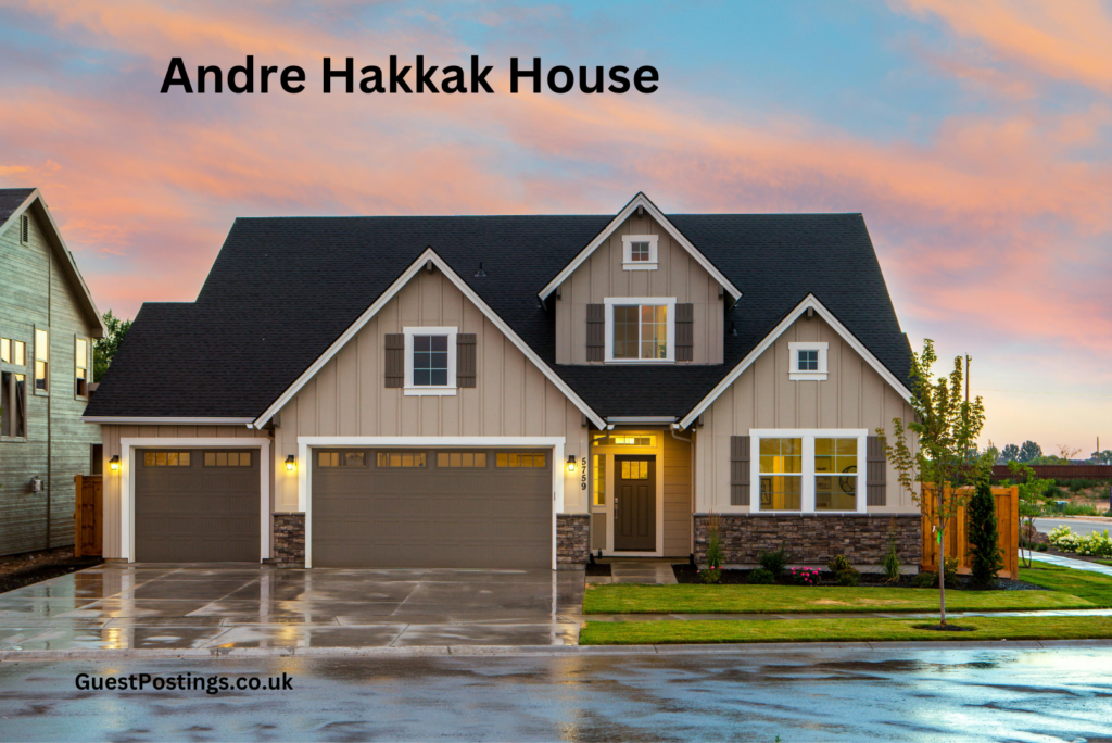 Andre Hakkak House