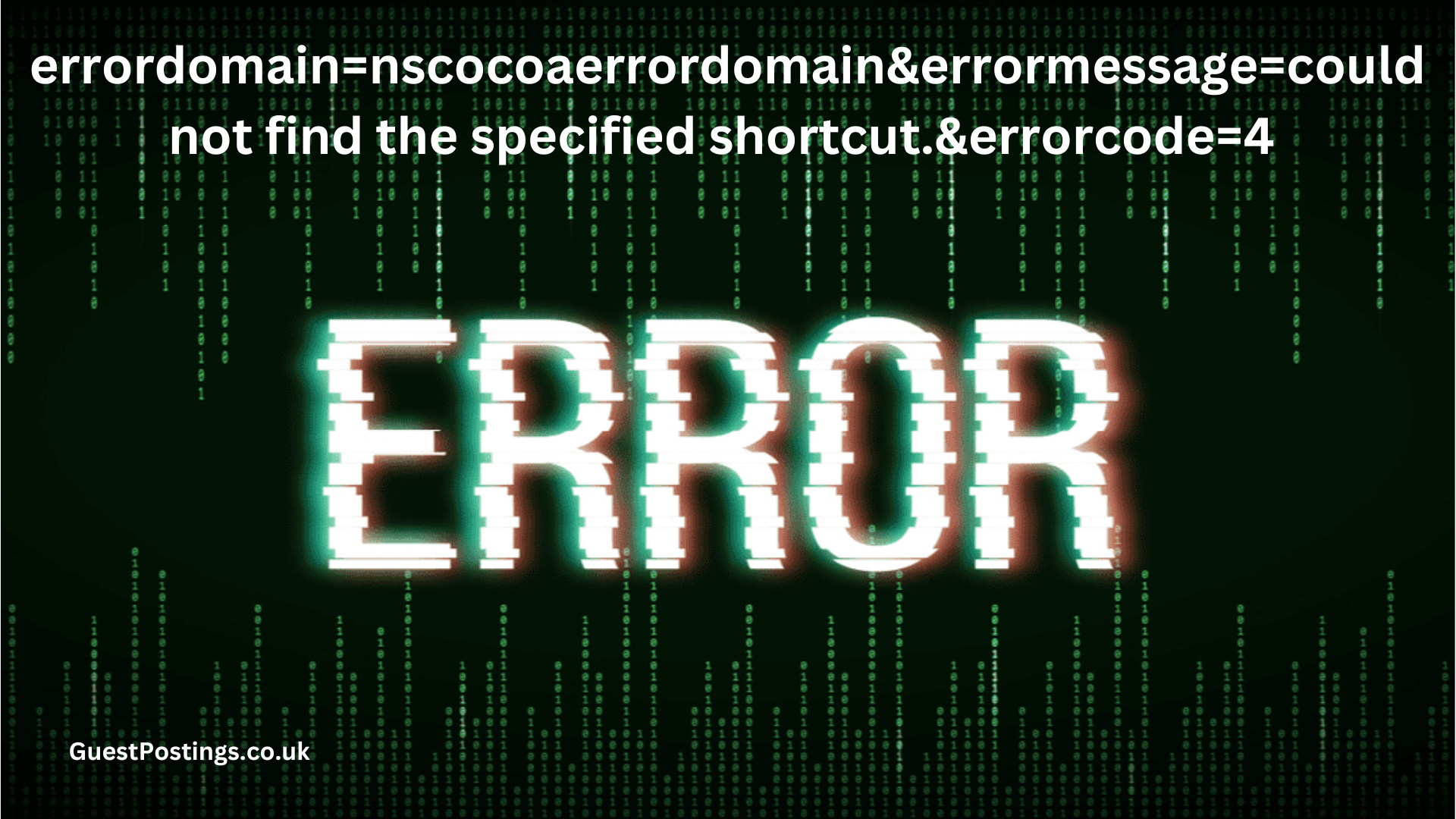 errordomain=nscocoaerrordomain&errormessage=could not find the specified shortcut.&errorcode=4